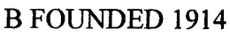 B FOUNDED 1914