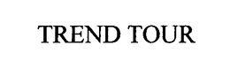 TREND TOUR