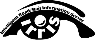 IRRIS INTELLIGENT ROAD/RAIL INFORMATION SERVER