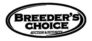 BREEDER'S CHOICE AUCTION & FUTURITY