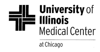 UNIVERSITY OF ILLINOIS MEDICAL CENTER AT CHICAGO