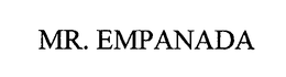 MR. EMPANADA, INC.