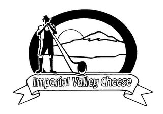 IMPERIAL VALLEY CHEESE