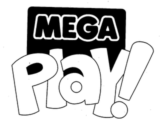 MEGA PLAY!