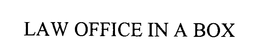 LAW OFFICE IN A BOX