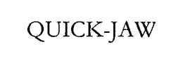 QUICK-JAW