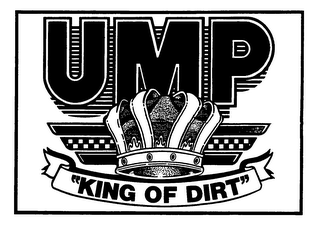 UMP "KING OF DIRT"