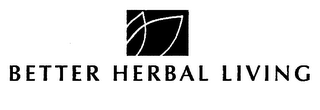 BETTER HERBAL LIVING