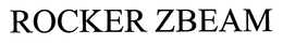ROCKER ZBEAM