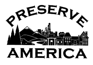 PRESERVE AMERICA