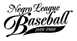 NEGRO LEAGUE BASEBALL 1920-1960