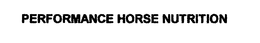Performance Horse Nutrition, LLC