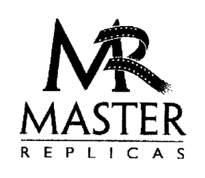 MR MASTER REPLICAS