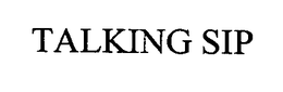TALKING SIP