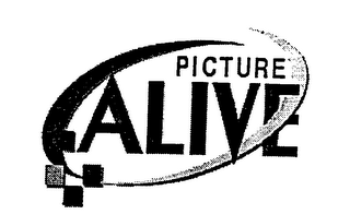 PICTURE ALIVE