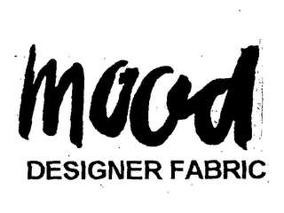 MOOD DESIGNER FABRIC