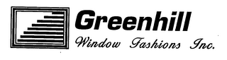 GREENHILL WINDOW FASHIONS INC.