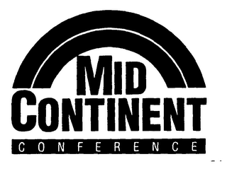 MID CONTINENT CONFERENCE