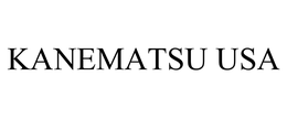 KANEMATSU USA INC.