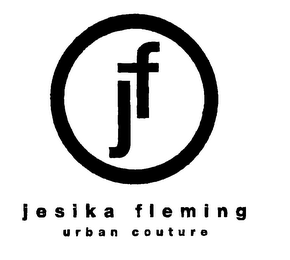 JF JESIKA FLEMING URBAN COUTURE