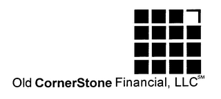 OLD CORNERSTONE FINANCIAL LLC