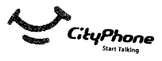 CITYPHONE START TALKING