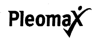 PLEOMAX