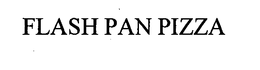 FLASH PAN PIZZA
