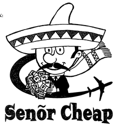 SENOR CHEAP