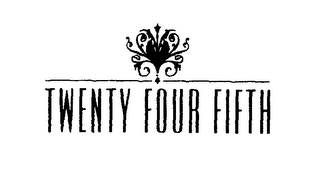 TWENTY FOUR FIFTH