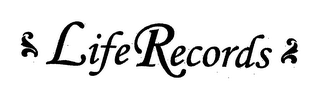 LIFE RECORDS