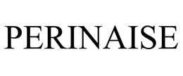 PERINAISE