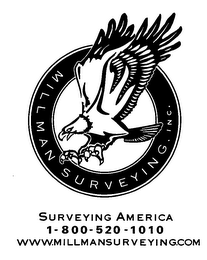 MILLMAN SURVEYING, INC. SURVEYING AMERICA 1-800-520-1010 WWW.MILLMANSURVEYING.COM