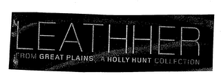 LEATHHER FROM GREAT PLAINS...A HOLLY HUNT COLLECTION