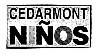 CEDARMONT NINOS