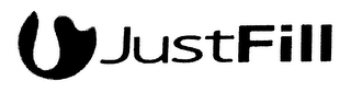 JUSTFILL