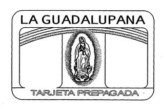 LA GUADALUPANA TARJETA PREPAGADA