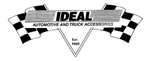 IDEAL AUTOMOTIVE AND TRUCK ACCESSORIES EST. 1986