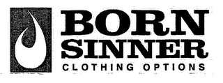 BORN SINNER CLOTHING OPTIONS