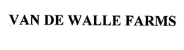 VAN DE WALLE FARMS