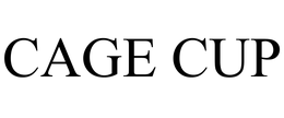 CAGE CUP