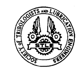 STLE SOCIETY OF TRIBOLOGISTS AND LUBRICATION ENGINEERS