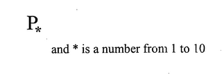 P* AND * IS A NUMBER FROM 1 TO 10