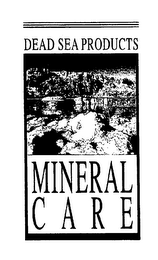 DEAD SEA PRODUCTS MINERAL CARE