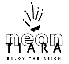 NEON TIARA ENJOY THE REIGN