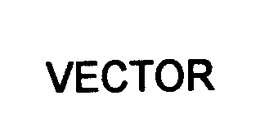 VECTOR