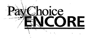 PAYCHOICE ENCORE