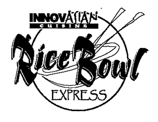 INNOVASIAN CUISINE RICE BOWL EXPRESS