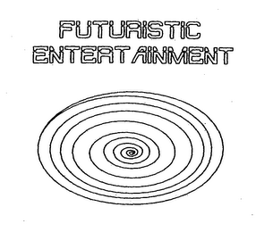 FUTURISTIC ENTERTAINMENT