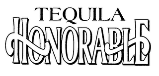 TEQUILA HONORABLE